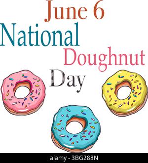 6. Juni, nationaler Doughnut-Tag Text, Vektor-Illustration mit bunten Doughnuts Stock Vektor