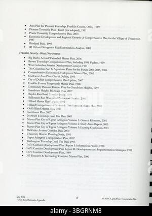 Der CapitalWays Transportation Plan 2008-2030, der von der Mid-Ohio Regional Planning Commission entwickelt wurde, deckt die Transportbedürfnisse in Zentral-Ohio ab. Der Plan enthält detaillierte Strategien zur Steuerung des Bevölkerungswachstums, zur Verbesserung der Infrastruktur und zur Verbesserung der Mobilität bei allen Reisemethoden. Sie beschreibt die finanziellen Strategien, die zur Unterstützung laufender Verkehrsprojekte erforderlich sind. Stockfoto