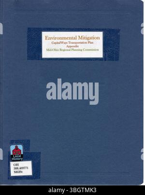 Der Anhang zum CapitalWays-Verkehrsplan 2008 behandelt Strategien zur Verringerung des Umweltschutzes für regionale Verkehrsprojekte von 2000 bis 2030. Sie wird von der Mid-Ohio Regional Planning Commission (MORPC) erstellt, um Transportmittel zu leiten und die Umweltauswirkungen zu reduzieren. Stockfoto