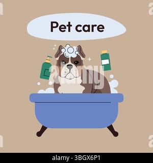 Eine Bulldogge, die in einer blauen Badewanne sitzt, bedeckt mit Seifenblasen, mit Haustier-Shampoo-Flaschen herumschweben. Ein bezauberndes und verspieltes Design, das ein Haustier darstellt Stock Vektor