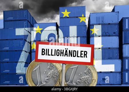 FOTOMONTAGE, Gestapelte Container mit EU-Fahne, Aufschrift Zoll und Schild mit Aufschrift Billighändler, Zollerhebung für Lieferungen von Billighändlern nach Europa *** FOTOMONTAGE, gestapelte Container mit EU-Flagge, Aufschrift Zoll und Schild mit Aufschrift Niedrigkostenhändler, Zollabgabe für Lieferungen von Billighändlern nach Europa Stockfoto