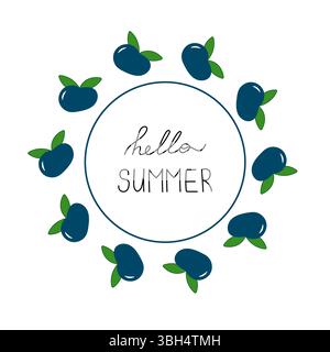 Runder Rahmen mit Heidelbeeren und „Hallo Summer Text“. Stock Vektor