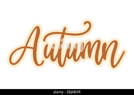 Schriftzug Herbst, handgezeichnete Inschrift, Element Herbst Design, isoliert auf weißem Hintergrund. Vektorabbildung Stock Vektor