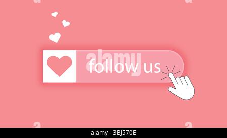 Zartes rosa Banner mit „Follow US“-Taste. Schaltfläche „Abonnieren“ in sozialen Medien oder auf der Website. Hand mit Zeigefinger drücken Herzknopf, Vektorgrafiken Stock Vektor