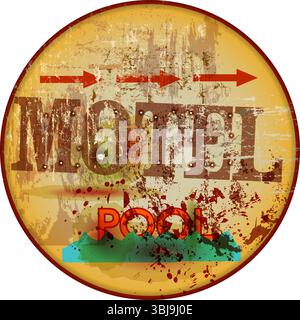 Super grungy Vintage USA Motel Schild, stark gerostet und beschädigt Retro Stil, Vektor Illustration Stock Vektor
