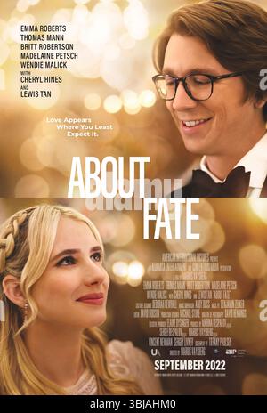 About Fate (2022) von Marius Vaysberg mit Emma Roberts, Thomas Mann und Britt Robertson. Zwei Menschen, die an die Liebe glauben, ihre wahre Bedeutung aber nie finden, werden an Silvester zusammengeschmissen und begeben sich in eine Nacht voller Chaos, Komödie und Romantik. US-Poster NUR FÜR REDAKTIONELLE ZWECKE. Quelle: BFA / American International Pictures Stockfoto