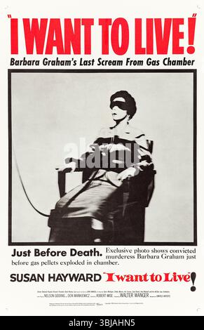 I Want to Live (1958) von Robert Wise mit Susan Hayward, Simon Oakland und Virginia Gregg. Eine Inszenierung des Lebens von Barbara Graham, einer Frau, die wegen Mordes verurteilt und zum Tode verurteilt wurde. Foto eines Original-Posters aus dem Jahr 1958 (USA), das NUR FÜR REDAKTIONELLE ZWECKE VERWENDET WIRD. Quelle: BFA / United Artists Stockfoto