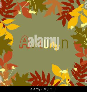 Karte Herbst, Hintergrund mit Herbstfarben Blätter und Inschrift. Rahmen, Rahmen. Vektorabbildung Stock Vektor
