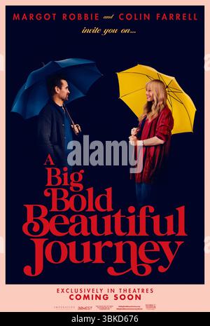 A Big Bold Beautiful Journey (2025) von Kogonada mit Margot Robbie, Colin Farrell und Phoebe Waller-Bridge. Zwei Fremde, David und Sarah, treffen sich auf einer Hochzeit und werden von einem mysteriösen GPS wieder zusammengebracht, das sie auf ein magisches Abenteuer führt. Ihre Reise führt sie durch Türen in ihre wertvollsten und schmerzhaftesten Erinnerungen und verbindet sie auf unerwartete Weise, während sie ihre Pasten konfrontieren und ihre Zukunft verändern. NUR ZUR REDAKTIONELLEN VERWENDUNG des US-Advance-Posters. Quelle: BFA / Columbia Pictures Stockfoto