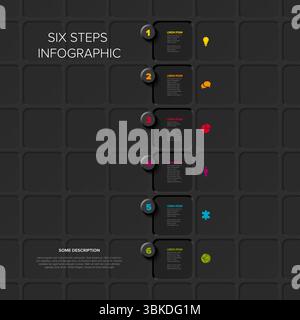 Eine Infografikvorlage mit dunklem Gitterhintergrund und einer vertikalen Anordnung von sechs Schritten. Diese Infografik in sechs Schritten bietet Platz für Text und farbenfrohe Farben Stock Vektor