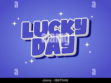 Ein lebendiges Grafikdesign mit den Worten „LUCKY DAY“ in auffälliger, verspielter Typografie. Der Hintergrund ist ein helles Lila mit funkelnden Sternen, die einen erzeugen Stock Vektor