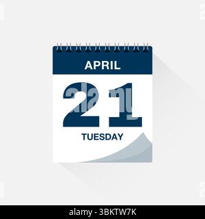 Kalender mit Datum 21. April. Vektor des Kalendersymbols für den Tag, Erinnerung für den Ereigniskalender, Datumsschild für den Geschäftsplan, Terminvorlage, Terminsymbol Stock Vektor