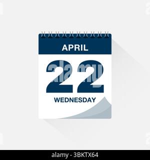 Kalender mit Datum 22. April. Vektor des Kalendersymbols für den Tag, Erinnerung für den Ereigniskalender, Datumsschild für den Geschäftsplan, Terminvorlage, Terminsymbol Stock Vektor