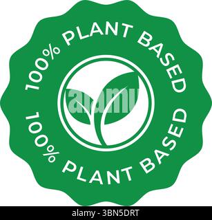 100 % pflanzenbasiertes Vektorlogo – grünes Kreisabzeichen mit Blatt-Symbol für vegane oder biologische Produkte, veganer Produktstempel Stock Vektor