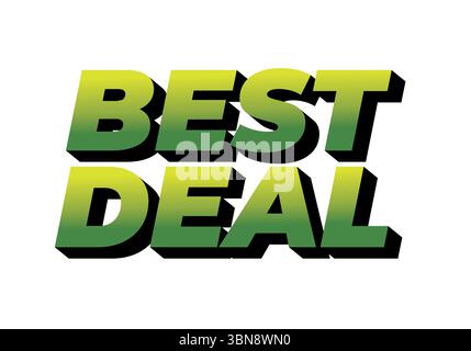 Auffällige Textgrafik mit den Worten BEST DEAL in einem leuchtenden grünen Farbverlauf mit 3D-Effekt, geeignet für Werbematerialien Stock Vektor