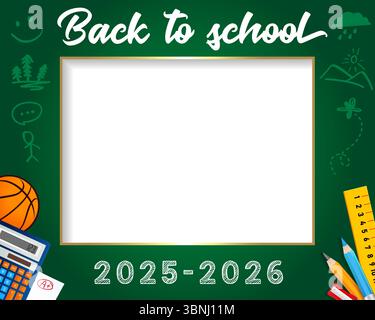 Back to School 2025-2026 Fotokabine mit grüner Tafel und Kreidezeichnungen. Erster Schultag – Selfie-Bilderrahmen-Design. Vektorbanner Stock Vektor
