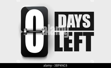 Noch 0 Tage. Countdown-Rabatte und Verkaufszeit. Zeichen für verbleibende Tage, Etikett. Vektorabbildung Stock Vektor