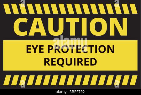 Achtung: Schild „Augenschutz erforderlich“ auf weißem Hintergrund Stock Vektor