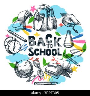 Rucksack, Bücher, Globus, Stifte, Wecker, Wolken, Blätter in Kreisform. Back-to-School-Design für Druck, Banner und Poster. Handgezeichnete Vektorskizze c Stock Vektor