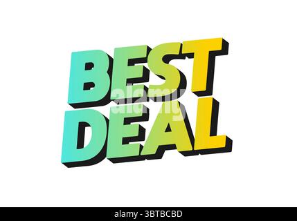 Ein lebendiges und auffälliges Textdesign mit den Worten BEST DEAL in einem auffälligen, dreidimensionalen Stil. Die Farben wechseln von Türkis zu Gelb Stock Vektor
