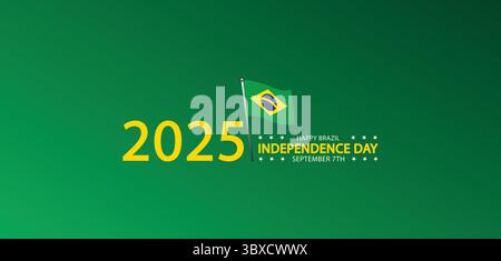 Brasilien Unabhängigkeitstag 2025 Konzept mit Waving Flag und Typografie Stock Vektor
