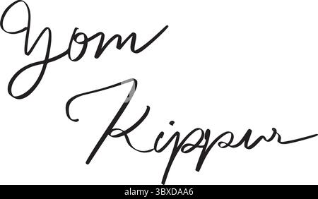 Yom kippur Text Schriftart Kalligraphie handgeschriebene Schrift Schrift Schrift Schwarze Farbe Objekt Icon yom kippur israel Land National yom kippur torah Schofar Hash Stock Vektor