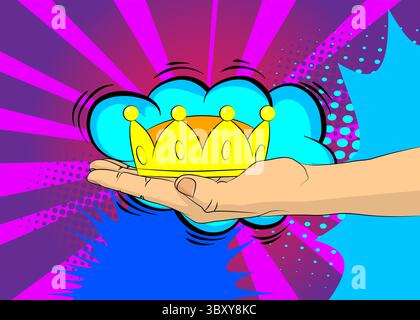 Comic, Comic-Buch menschliche Hände halten Crown. Retro-Vektor-Comics Pop-Art-Design. Stock Vektor