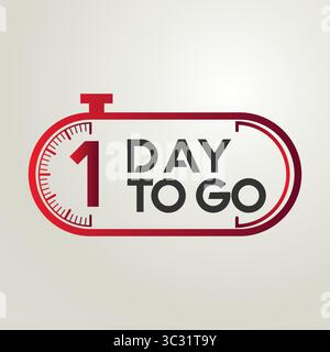 Wir stellen vor: 1 Countdown To Go, Days Banner! Countdown der Tage. Neun, acht, sieben, sechs, fünf, vier, drei, zwei, eins, noch Null Tage! Vektordatei Stock Vektor