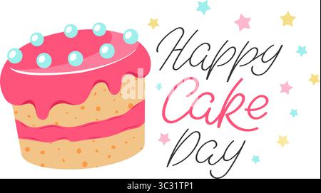 Happy Cake Day, Geburtstagskarte, perfekt für festliche und feierliche Designs. Stock Vektor