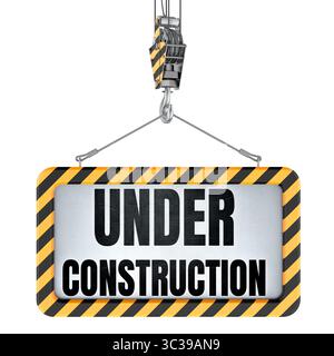 Schild unter der Baustelle am Kranhaken. 3D-Rendering isoliert auf weißem Hintergrund Stockfoto