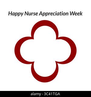Vektorgrafik mit dem Text Happy Nurse Appreciation Week über einem stilisierten roten Kreuz. Das Design ist einfach und sauber, betont Stock Vektor