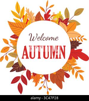 Begrüßungskarte für den Herbst – RIM-Begrüßungskarte. Runder Kranz aus bunten fallenden Blättern und Text. Buchstaben im kreisförmigen Rahmen, Vektorgrafik Stock Vektor