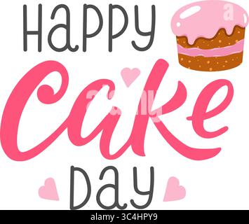 Happy Cake Day, Geburtstagskarte, perfekt für festliche und feierliche Designs. Stock Vektor