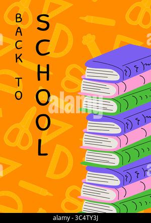 Farbenfrohes Back-to-School-Design mit gestapelten Büchern und Schreibwaren auf orangem Hintergrund. Pädagogisches Poster für den Schulbeginn mit Büchern und Schulartikeln Stock Vektor