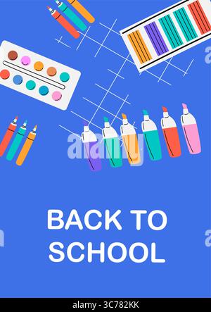 Bunte Schulutensilien auf blauem Hintergrund - Farben, Marker und Bleistifte. Poster für Bildungseinrichtungen mit Büchern, Bleistiften und lebendigem Schulmaterial Stock Vektor