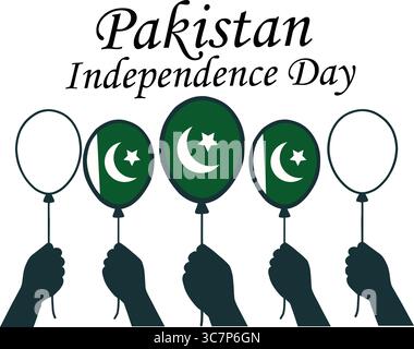 Eine festliche grafische Illustration zum Pakistan Unabhängigkeitstag mit Händen, die Ballons halten, die mit Farben und Sym der Nationalflagge verziert sind Stock Vektor