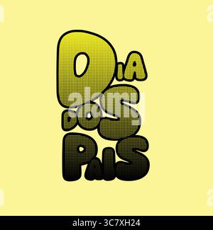 Dia dos pais feiert den Vatertag in portugiesischer Sprache Stock Vektor