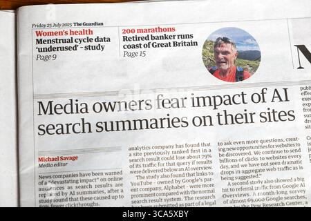 „Medienbesitzer fürchten die Auswirkungen von KI-Suchzusammenfassungen auf ihre Websites“ Guardian-Zeitung schlagzeilenartikel 25 Juli 2025 London England Großbritannien Stockfoto