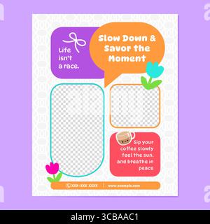 Niedliches und aufmunterndes Poster mit dem Thema Kaffee in sozialen Medien, das Benutzer daran erinnert, den Moment zu verlangsamen und zu genießen. Ideal für Cafés, Lifestyle-Marken oder Wellness Stock Vektor