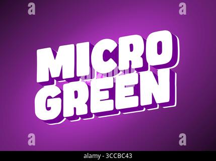 Auffälliger, stilisierter Text mit MIKROGRÜN auf leuchtendem lila Hintergrund. Der Text ist weiß mit einem 3D-Effekt, wodurch ein modernes und auffälliges Design entsteht. Stock Vektor