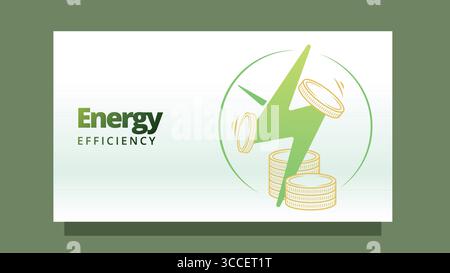 Energieeffizienzkonzept. Ikone und Münzgeld. Moderne, klare Bildschirmgrößenvorlage für Web- oder Präsentationsvektorillustration Stock Vektor