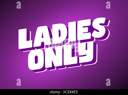 Ein leuchtender lila Hintergrund mit auffälligem, weißem 3D-Text, der NUR DAMEN liest. Das Design ist modern und auffällig, geeignet für Veranstaltungen oder Promots Stock Vektor