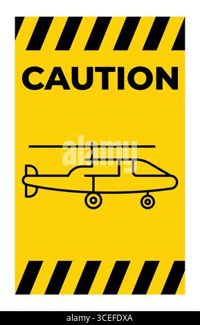 Dieses Warnschild zeigt ein Hubschraubersymbol auf hellgelbem Hintergrund, das perfekt geeignet ist, um Sicherheitsbewusstsein zu vermitteln und sichere Praktiken in einem zu fördern Stock Vektor