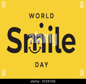 Ein leuchtend gelbes rechteckiges Schild mit dem Ausdruck „WORLD Smile DAY“ in fetten schwarzen Buchstaben. Das Wort „Smile“ ist kreativ gestaltet, mit dem Lette Stock Vektor
