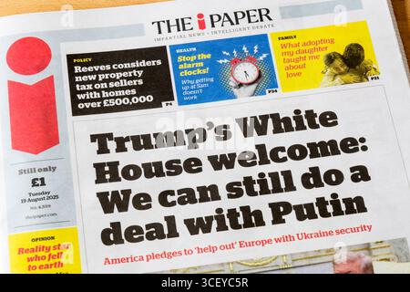August 2025. Die Titelzeile im i Paper ist Trumps Weißes Haus willkommen: Wir können immer noch einen Deal mit Putin machen. Stockfoto
