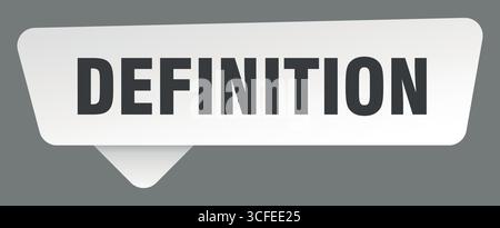 Definition weißer Aufkleber isoliert auf grauem Hintergrund. Definitionszeichen Stock Vektor