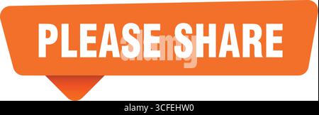 Bitte geben Sie das orangefarbene Zeichen auf Transpatenthintergrund isoliert weiter. Bitte geben Sie den Aufkleber weiter Stock Vektor