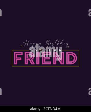 Alles Gute zum Geburtstag, mein lieber Freund, T-Shirt-Design Stock Vektor