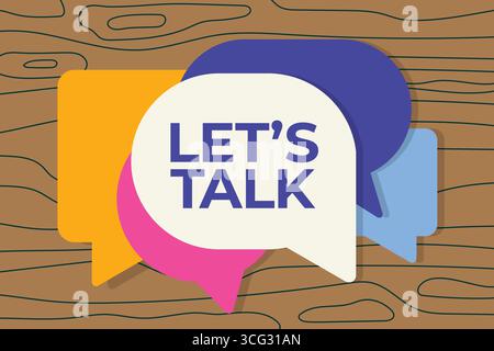 Let's Talk, geschrieben auf einer der bunten Sprechblasen; kann als Gesprächsstartstoff in Social Media Posts, Online-Foren oder Community-Engagement verwendet werden Stock Vektor