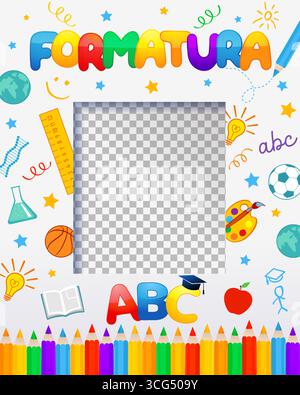 Formatura, ABC - Selfie-Bilderrahmen-Standdesign für die Schule. Übersetzung – Abschluss. Erster Schultag für Vorschule oder Kindergarten Stock Vektor
